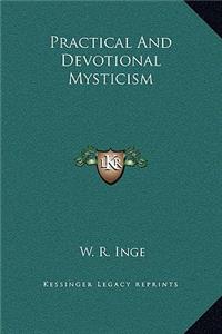 Practical And Devotional Mysticism