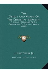 The Object And Means Of The Christian Ministry