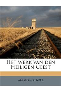 Het Werk Van Den Heiligen Geest