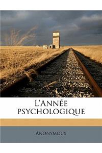 L'Annee Psychologiqu, Volume 9