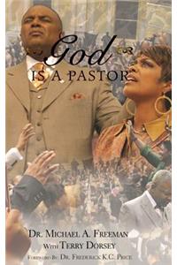 God Is A Pastor