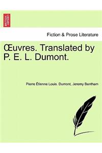 Uvres. Translated by P. E. L. Dumont.