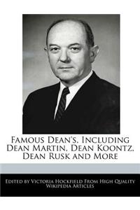 Famous Dean's, Including Dean Martin, Dean Koontz, Dean Rusk and More