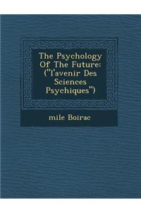 Psychology of the Future