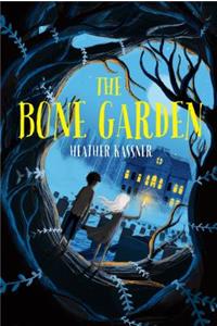 The Bone Garden