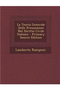 La Teoria Generale Delle Presunzioni Nel Diritto Civile Italiano