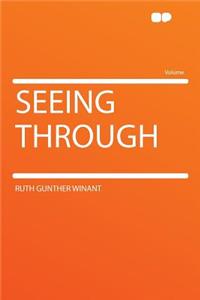 Seeing Through