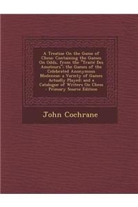 A Treatise on the Game of Chess