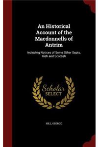 Historical Account of the Macdonnells of Antrim