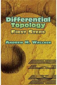 Differential Topology: First Steps