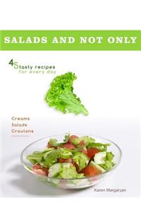 Recipes: Salads and Not Only