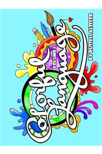 Colorful Language Vol. 1