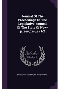 Journal of the Proceedings of the Legislative-Council of the State of New-Jersey, Issues 1-2