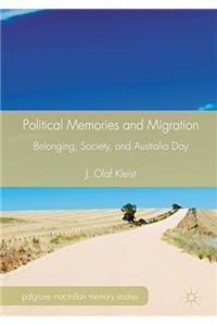 Political Memories and Migration