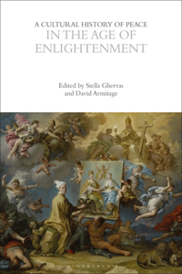 Cultural History of Peace in the Age of Enlightenment