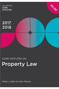 Core Statutes on Property Law 2017-18