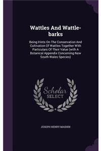 Wattles And Wattle-barks