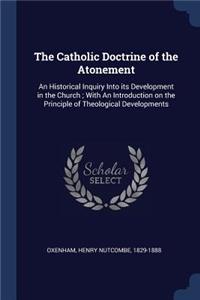 The Catholic Doctrine of the Atonement