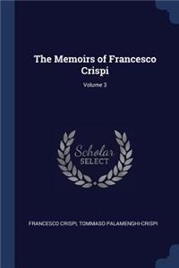 Memoirs of Francesco Crispi; Volume 3