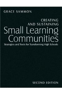 Creating and Sustaining Small Learning Communities