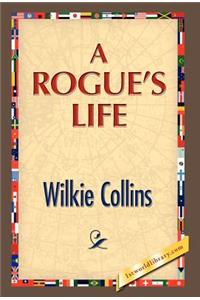 Rogue's Life