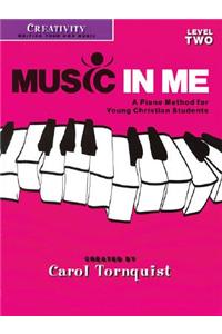 Music in Me - A Piano Method for Young Christian Students: Creativity Level 2