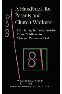 A Handbook for Parents and Church Workers