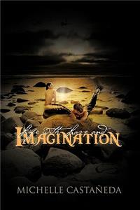 Life with Love and Imagination