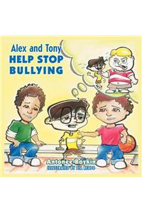 Alex and Tony Help Stop Bullying