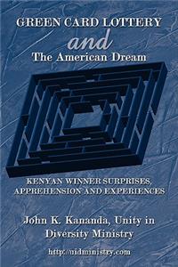 GREEN CARD LOTTERY and The American Dream