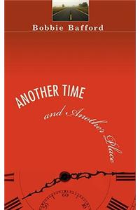 Another Time and Another Place