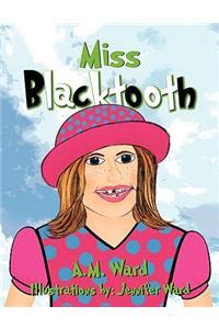 Miss Blacktooth