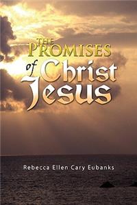 Promises of Christ Jesus