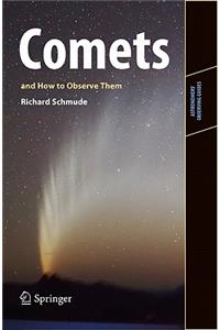 Comets and How to Observe Them