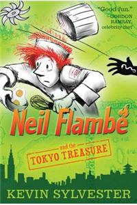 Neil Flambé and the Tokyo Treasure