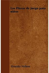 Las Plazas de juego para niños