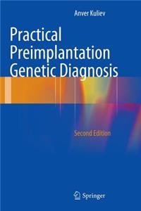 Practical Preimplantation Genetic Diagnosis