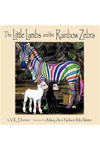 The Little Lambs and the Rainbow Zebra