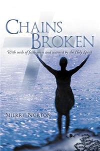Chains Broken