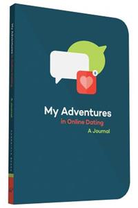 My Adventures in Online Dating