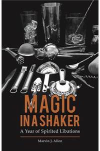 Magic in a Shaker