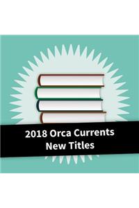 2018 Orca Currents New Titles