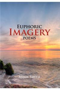 Euphoric Imagery