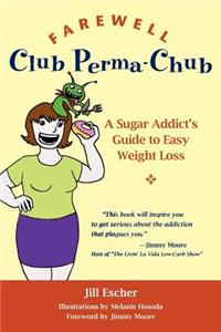 Farewell, Club Perma-Chub