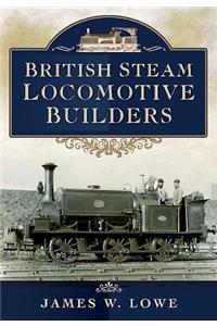British Steam Locomotive Builders