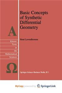 Basic Concepts of Synthetic Differential Geometry