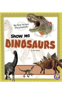 Show Me Dinosaurs