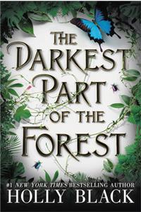 Darkest Part of the Forest