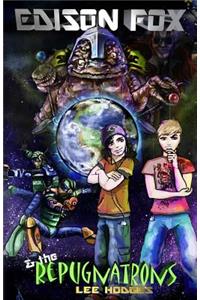 Edison Fox and the Repugnatrons