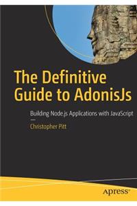 Definitive Guide to Adonisjs
